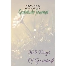 Nacario 2023 Gratitude Journal: 365 Days Of Gratitude Journal