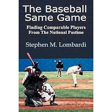 Nacario The Baseball Same Game: Finding Comparable Players From The National Pastime