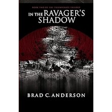 Nacario In The Ravager's Shadow: Book Two Of The Triumvirate Trilogy