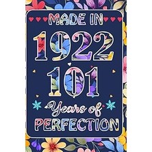 Nacario Made In 1922, 101 St Year Of Perfection: 101 St January Birthday Gifts For Women | Motivational Quo