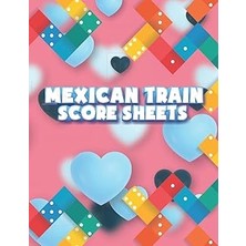 Nacario Independently Published Mexican Train Score Sheets: Mexican Train Score Keeping Record Book. Record