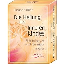 Nacario Die Heilung Des Inneren Kindes: Kartenset: Sich Im Herzen Berühren Lassen