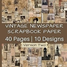 Nacario Independently Published Newspaper Scrapbook Paper Version Two: Aged Antique News Clippings