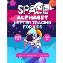 Nacario Independently Published Space Alphabet Letter Tracing For Kids: From A To Z, Sight Dotted Letters,