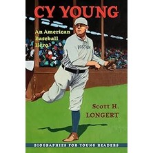 Nacario Cy Young – An American Baseball Hero