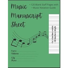 Nacario Independently Published Music Manuscript Sheet: 120 Blank Staff Pages - 10 Staves Per Page - 8.5" W
