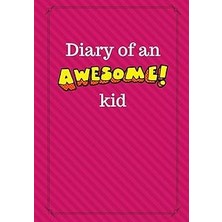 Nacario Diary Of An Awesome Kid: Children's Creative Journal, 100 Pages, Fruit Punch Pinstripes (Diary Of A