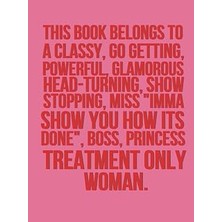 Nacario This Book Belongs To A Classy : Looking Pink Journal