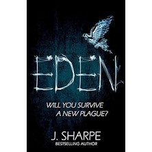 Nacario Independently Published Eden: Will You Survive A New Plague? - A Fast Paced Post-Apocalyptic Suspen
