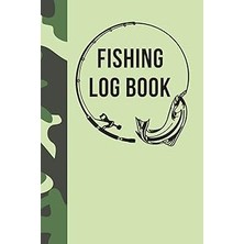 Nacario Fishing Log Book: Fishing Journal To Record Fishing Activities, Details Of Fishing Trips And Fishin