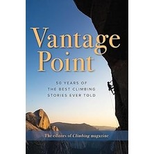 Nacario Vantage Point: 50 Years Of The Best Climbing Stories Ever Told