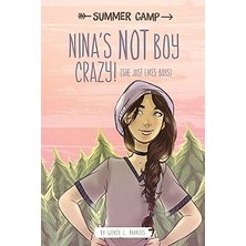Nacario Nina's Not Boy Crazy! (She Just Likes Boys) (Summer Camp)