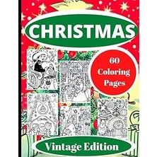 Nacario Christmas - 60 Coloring Pages - Edition - Holiday Gift For Children And Adults Too -