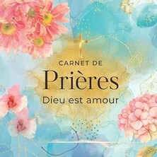 Nacario Carnet De Prières Dieu Est Amour: Journal De Prières Et De Gratitudes. Journal De Dévotion Et De Pr