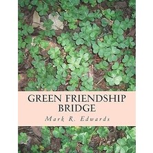 Nacario Green Friendship Bridge: Advances Freedom And Peace With Mexico And Central America (Green Algae St