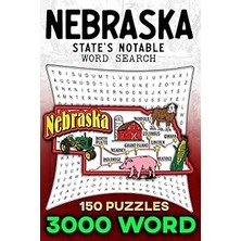 Nacario Independently Published Nebraska State's Notable Word Search Notebook: Cornhusker State Chronicles:
