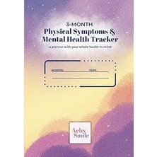 Nacario Physical Symptoms And Mental Health Daily And Monthly Tracker And Guided Journal: Track For 90 Days