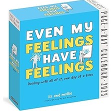 Nacario Even My Feelings Have Feelings Page-A-Day Calendar 2023: Dealing With All Of It, One Day At A Time