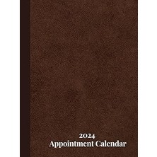 Nacario 2024 Appointment Calendar: Monthly / Weekly Appointment Book From Jan. 2024 - Jan 2025, Hourly Plan