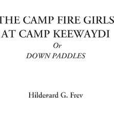 Nacario The Fire Girls At Keewaydin Or Down Paddles