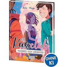 Nacario Der Kuss Club (Band 2) - Milchshakes Gegen Liebeskummer: Freundschaft Ist Stärker Als Liebeskummer
