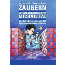 Nacario Zaubern Wie Schachweltmeister Michail Tal (Praxis Schach)