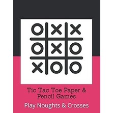 Nacario Tic Tac Toe Paper & Pencil Games: Noughts & Crosses 2000 Time Play