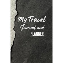 Nacario My Journal And Planner: Goals, Destination, Trip Planner, Budget, Packing Chec