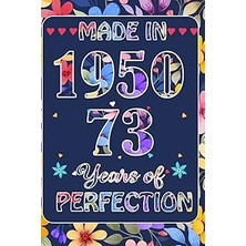 Nacario Made In 1950, 73 Rd Year Of Perfection: 73 Rd January Birthday Gifts For Women | Motivational Quote