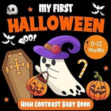 Nacario Independently Published My First Halloween! High Contrast Baby Book For Newborns - Birth To 12 Mont