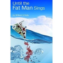 Nacario Until The Fat Man Sings