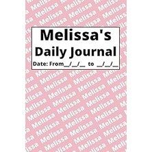 Nacario Independently Published Personalized Daily Journal - Melissa: Pink Cover