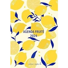 Nacario Agenda 2024: L'agenda Fruité 2024 | Semainier Avec 1 Semaine Sur Deux Pages | 12 Mois | Janvier À D