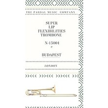 Nacario Super Lip Flexibilities Trombone N-15001 #: Budapest