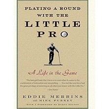 Nacario Playing A Round With The Little Pro: A Life In The Game