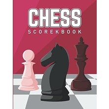 Nacario Independently Published Chess Scorebook: Chess Score Journal, Chess Score Notebook, Chess Score Boo