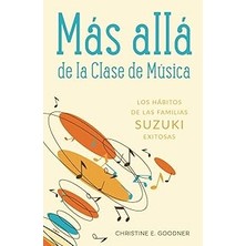 Nacario Más Allá De La Clase De Música: Los Hábitos De Las Familias Suzuki Exitosas
