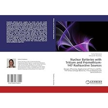 Nacario Nuclear Batteries With Tritium And PROMETHIUM-147 Radioactive Sources: Design, Efficiency, Applicat