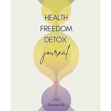 Nacario Independently Published Health Freedom Journal: 12 Week Daily Tracker, Instructions, And Supp
