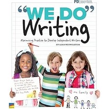 Nacario “we-Do” Writing | Maximizing Practice To Develop Independent Writers | Professional Development Boo