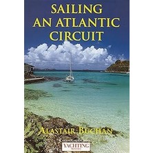 Nacario Yachting Monthly's Sailing An Atlantic Circuit