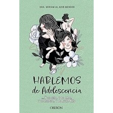 Nacario Hablemos De Adolescencia: Y De Sexo, Y De Amor, Y De Respeto, Y De Mucho Más (Libros Singulares)