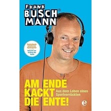 Nacario Am Ende Kackt Die Ente: Aus Dem Leben Eines Sportverrückten