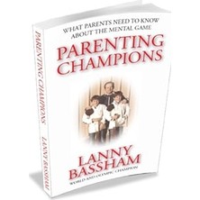Nacario Parenting Champions - What Every Parent Should Know About The Mental Game