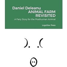 Nacario Animal Farm Revisited: A Story For The Posthuman Animal