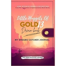 Nacario My Dreams Catcher Journal: Little Nuggets Of Gold 13 Activity Book