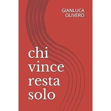 Nacario Chi Vince Resta Solo
