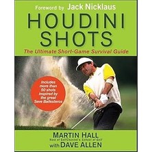 Nacario Houdini Shots: The Ultimate Short-Game Survival Guide