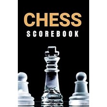 Nacario Independently Published Chess Scorebook: Game Chess Score Notebook Move Recorder Log Track Your Che