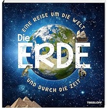 Nacario Die Erde: Eine Reise Um Die Welt Und Durch Die Zeit